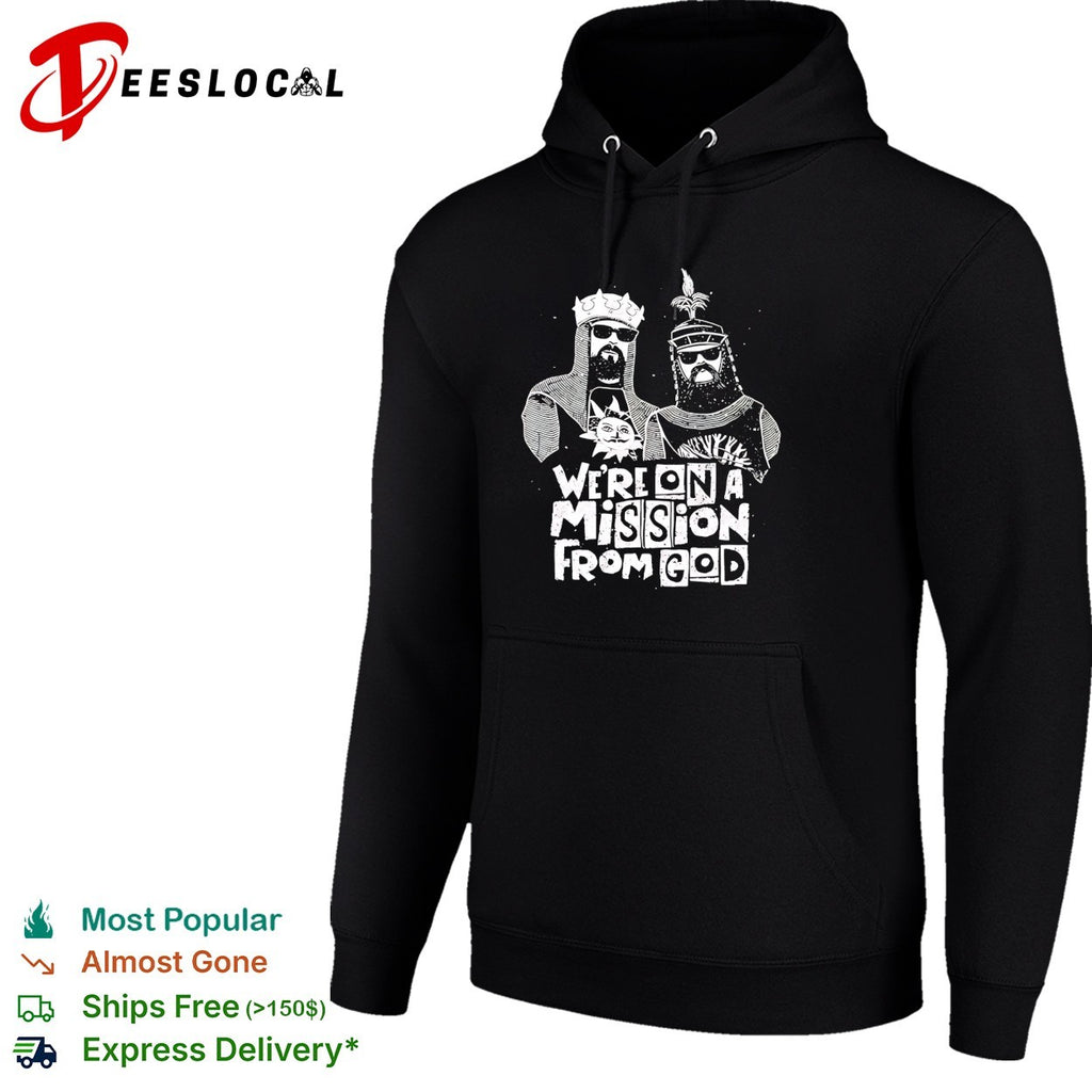 We’re on a mission from God knights shirt