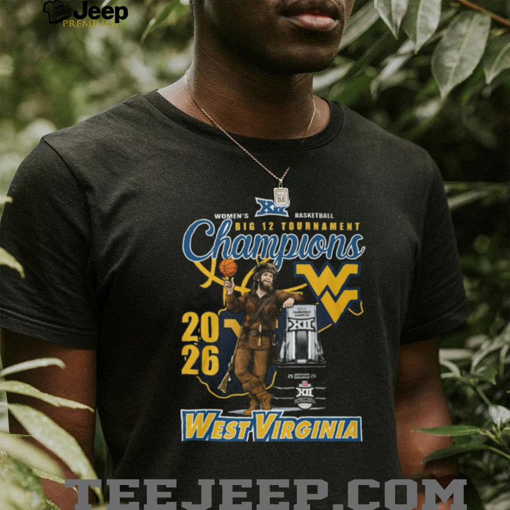 West Virginia Mountaineers Big 12 Women’s Basketball Champions 2026 T Shirt