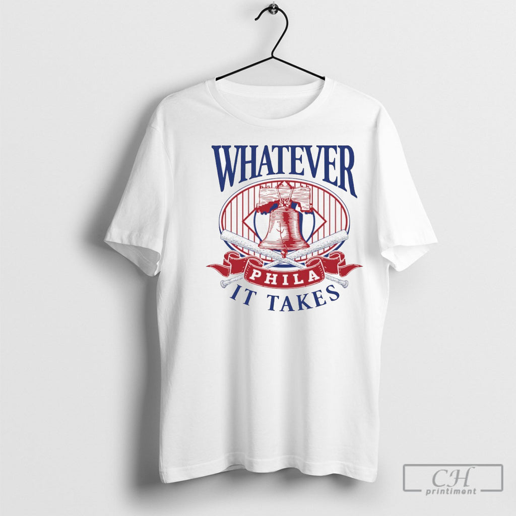 Whatever It Takes Phila Philadelphia Phillies