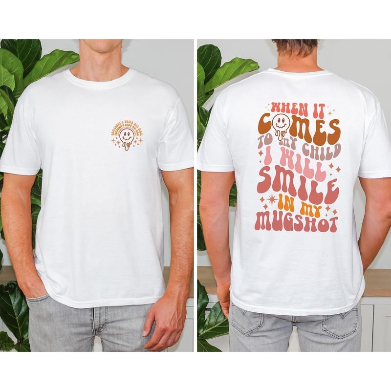 When It Comes To My Child I Will Smile In My Mugshot Shirt, Somebody's Bomb Ass Mom Shirt, Adult Humor Tee, Retro Mom Tee, Mothers Day Gifts