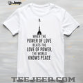 When The Power Of Love Beats The Love Of Power The NYC Skyline Shirt