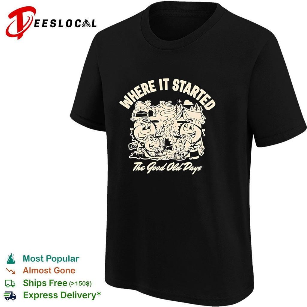 Where it started the good old days vintage shirt