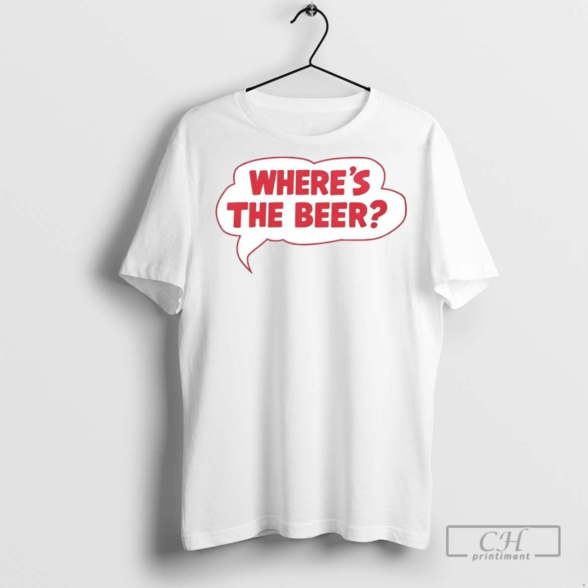 Wheres The Beer Bubble Text T Shirts