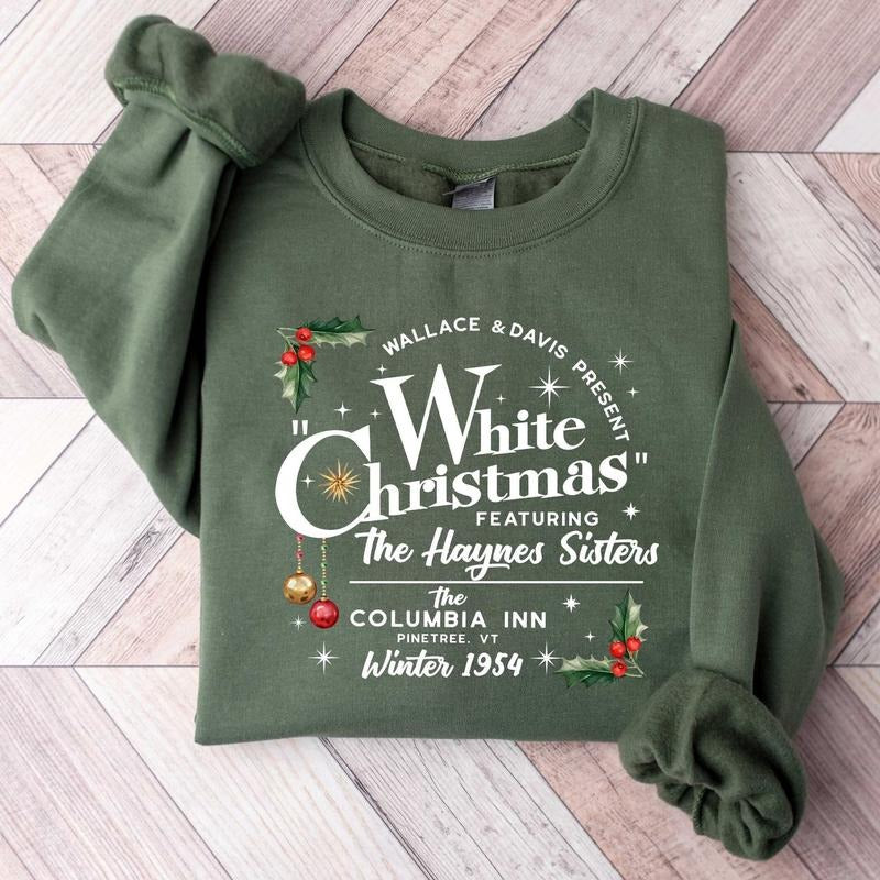 White Christmas Movie Shirt, Christmas Holiday Shirt, White Christmas Movie 1954 Shirt, Christmas Shirt, Wallace And Davis, Haynes Sisters Classic Cotton