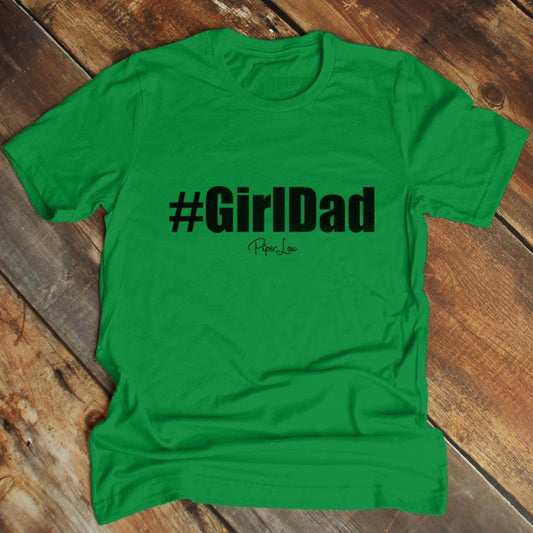 Father's Day | Girl Dad Apparel, Printed In The USA, Tee Blue / Ash / Military Gree / Turf Green / White, #mensapparel...