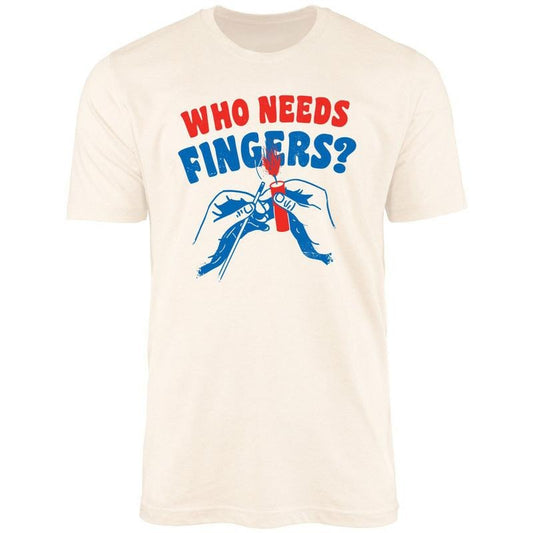 Who Needs Fingers Unisex Shirt