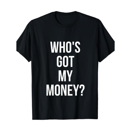 Who Took My Money?" Men's Cotton Tee - Casual Short Sleeve, Crew Neck, Geometric Print | Breathable & Machine Washable for All Seasons Made in USA