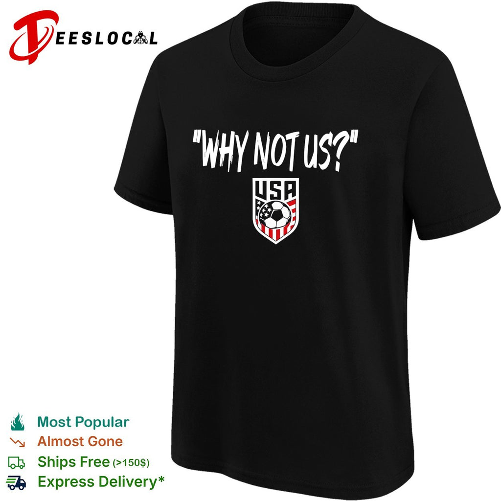 Why not us USA soccer badge shirt
