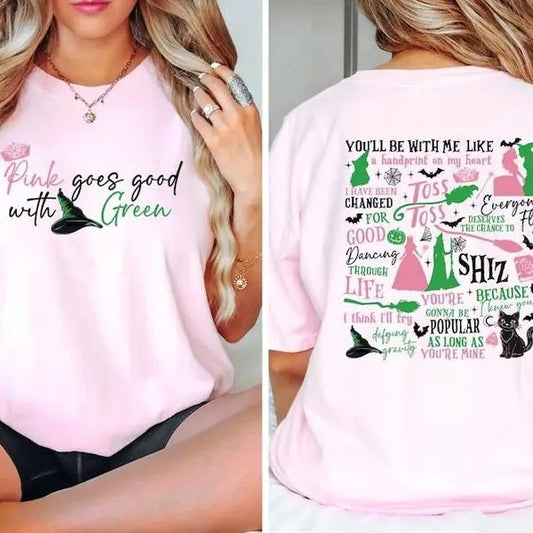 Wicked Pink Goes Good With Green Shirt, Wizard of Oz Fan Gift, Changed For Good Shirt, Wicked Musical Movie Fan Xmas Gift, Wicked Shirt