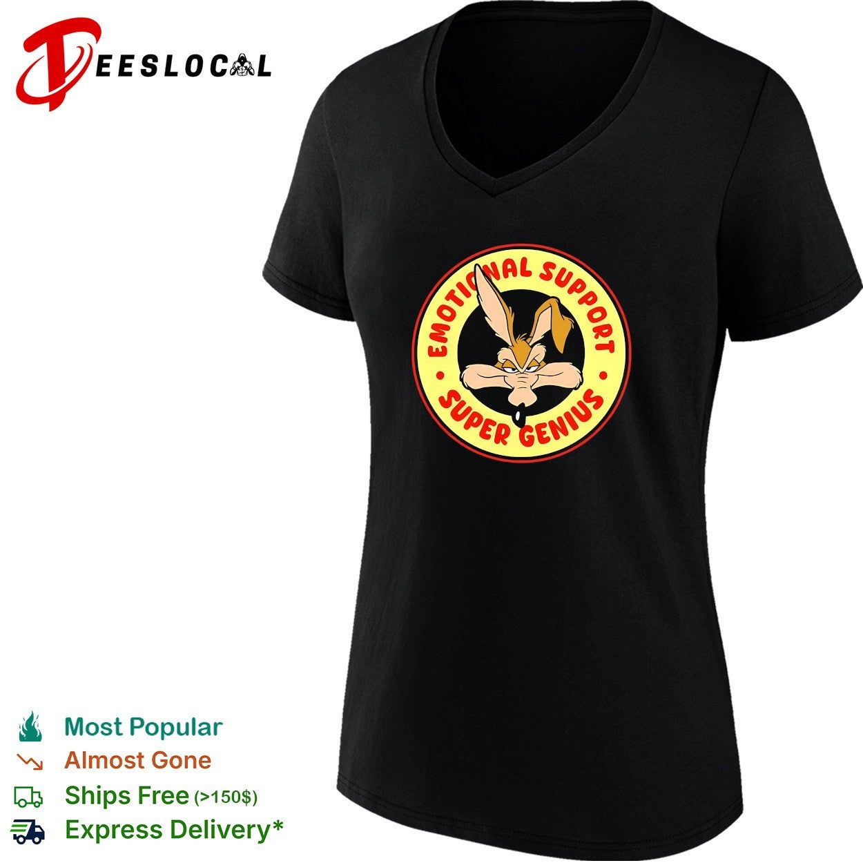 Wile E Coyote emotional support super genius shirt
