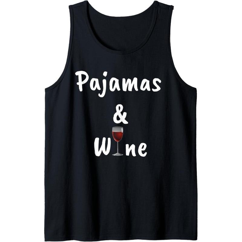 Wine Lovers Gift Funny Pajamas and Wine - PJs Tank Top Made in USA
