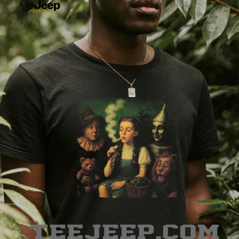 Wizard of Oz Dorothy Smoking Pipe Stoner Culture T Shirt
