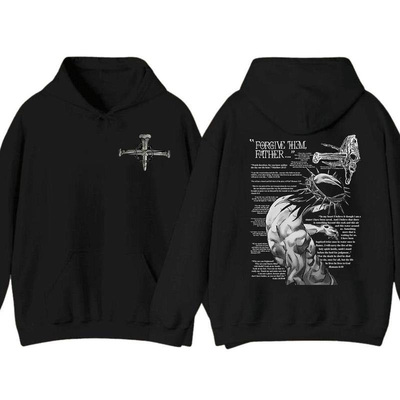 Forgive Them Father Hoodie/Sweatshirt(No Hood)/T-Shirt, For Men/Women - Unisex Style, 100% Cotton, Pullover unisex hoodie