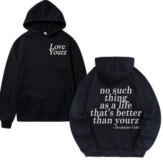 J Cole DreamVille Love YourZ Lyrics 2 Sided Graphic Hoodie/T-Shirt, For Men/Women -Unisex Style, 100% Cotton, Pullover unisex hoodie