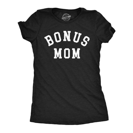 Womens  Funny T Shirts Bonus Mom Sarcastic Mothers Day Gift Tee For Ladies Funny Womens T Shirts Cute Slimming Top Comfortable Soft Womenswear Mother's Day Tops for Women Funny Sarcastic Top Women's Black -