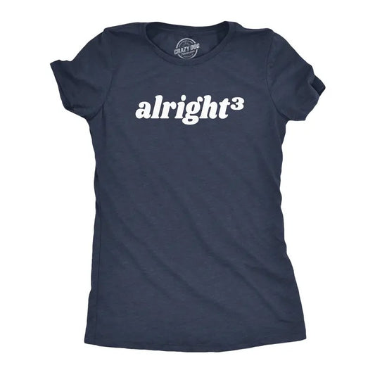 Womens Alright Cubed T Shirt Funny Nerdy Math Joke Tee for Ladies Funny Womens T Shirts Cute Slimming Top Comfortable Soft Womenswear Sarcastic Tops for Women Funny Nerd Top Women's Novelty Tees Navy -