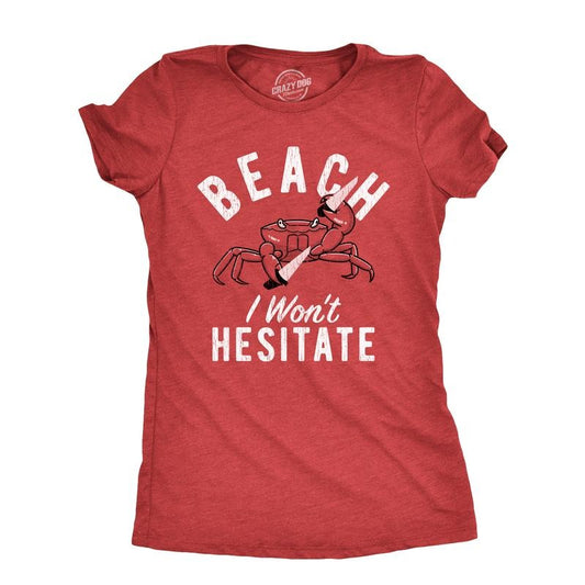 Womens Beach I Wont Hesitate T Shirt Funny Threatening Violent Crab Joke Tee for Ladies Funny Womens T Shirts Cute Slimming Top Comfortable Soft Womenswear Funny Sarcastic Top Women's Novelty Tees Red -