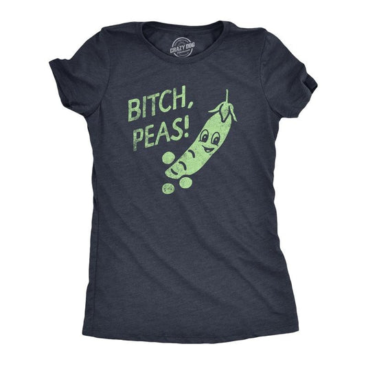 Womens Bitch Peas T Shirt Funny Please Pea Plant Offensive Joke Tee for Ladies Funny Womens T Shirts Cute Slimming Top Comfortable Soft Womenswear Sarcastic Tops for Women Funny Food Top Women's Navy -