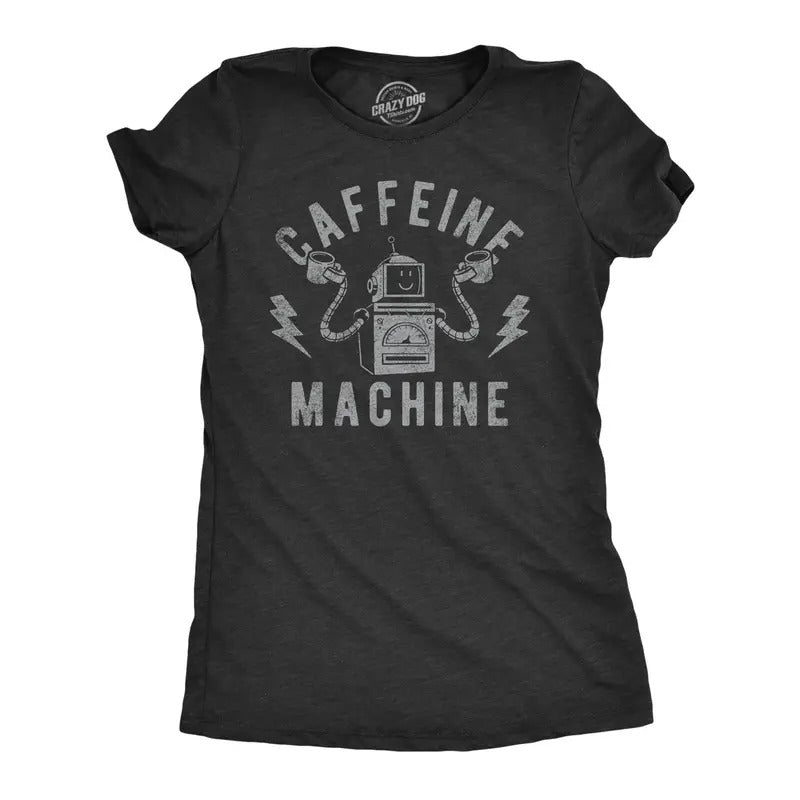 Womens Caffeine Machine T Shirt Funny Robot Coffee Lovers Joke Tee For Ladies Funny Womens T Shirts Cute Slimming Top Comfortable Soft Womenswear Sarcastic T Shirt for Women Funny Coffee T Shirt Black -