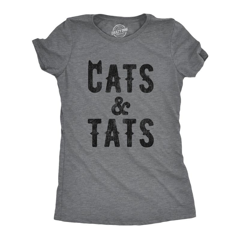 Womens Cats and Tats T shirt Funny Tatoo Graphic Cat Dad Saying Hilarious Funny Womens T Shirts Cute Slimming Top Comfortable Soft Dark Grey