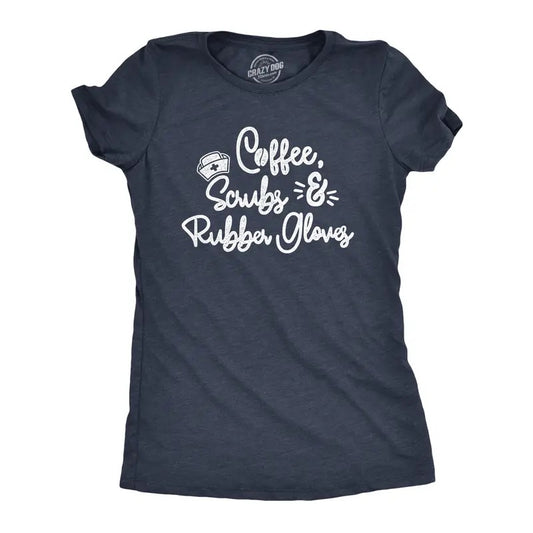 Womens Coffee Scrubs Rubber Gloves T Shirt Funny Nurse Life Tee Funny Womens T Shirts Cute Slimming Top Comfortable Soft Womenswear Navy