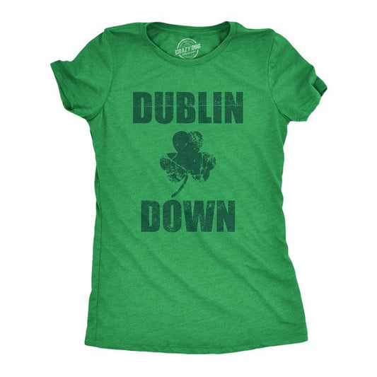 Womens Dublin Down St Patricks Day T Shirt Funny Tee For Ladies Funny Womens T Shirts Cute Slimming Top Comfortable Soft Womenswear Saint Patrick's Day Tops for Women Women's Novelty Tees Green -