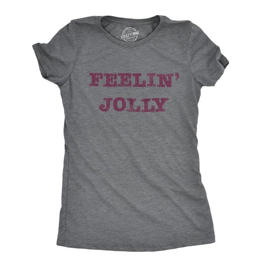 Womens Feelin Jolly T Shirt Funny Christmas Spirit Tee Funny Womens T Shirts Cute Slimming Top Comfortable Soft Womenswear Christmas Tops for Women Women's Novelty Tees Dark Grey