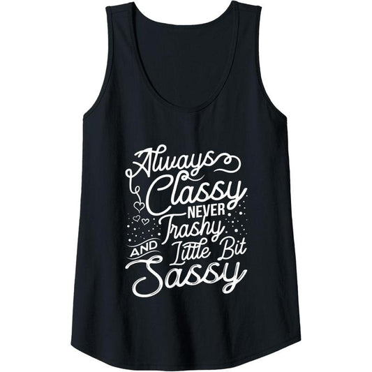 Womens Funny Shirts For Women With Saying Classy Sassy Trashy Tank Top MADE IN USA