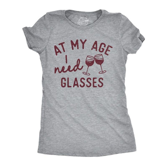 Womens Funny T Shirts At My Age I Need Glasses Sarcastic Wine Drinking Tee Funny Womens T Shirts Cute Slimming Top Comfortable Soft Womenswear Sarcastic Tops for Women Funny Wine Top Women's Novelty Light Grey