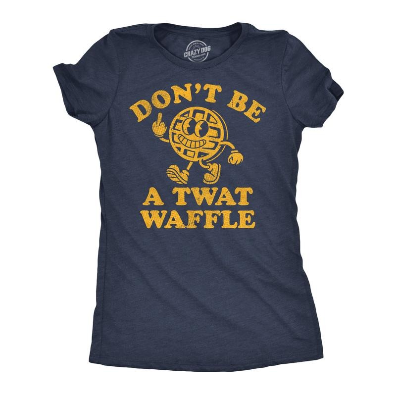 Womens Funny T Shirts Dont Be A Twat Waffle Sarcastic Graphic Novelty Tee for Ladies Funny Womens T Shirts Cute Slimming Top Navy -