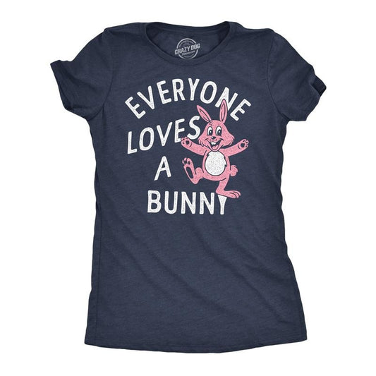 Womens Funny T Shirts Everyone Loves A Bunny Sarcastic Easter Graphic Novelty Tee For Ladies Funny Womens T Shirts Cute Slimming Top Comfortable Soft Womenswear Easter Tops for Women Funny Sarcastic Navy -