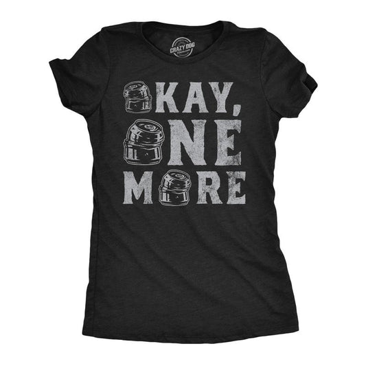 Womens Funny T Shirts Okay One More Sarcastic Drinking Graphic Tee for Ladies Funny Womens T Shirts Cute Slimming Top Comfortable Soft Womenswear Drinking Tops for Women Funny Beer Top Women's Novelty Black -