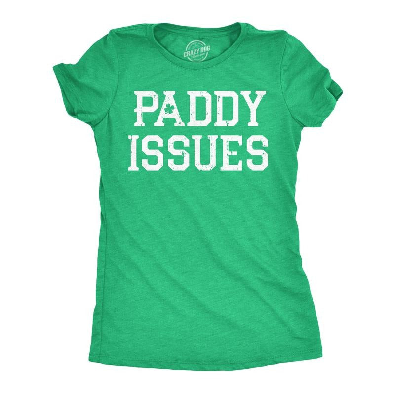 Womens Funny T Shirts Paddy Issues Sarcastic St Patricks Day Novelty Tee For Ladies Funny Womens T Shirts Cute Slimming Top Comfortable Soft Womenswear Saint Patrick's Day Tops for Women Funny Green - PI