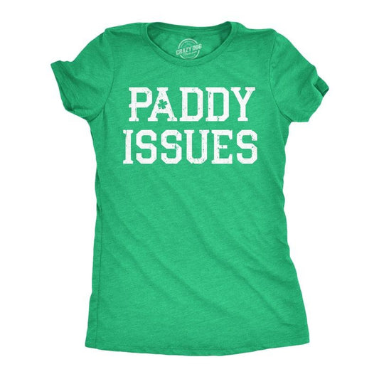Womens Funny T Shirts Paddy Issues Sarcastic St Patricks Day Novelty Tee For Ladies Funny Womens T Shirts Cute Slimming Top Comfortable Soft Womenswear Saint Patrick's Day Tops for Women Funny Green - PI