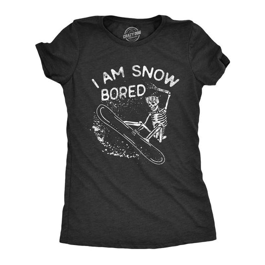 Womens I Am Snow Bored T Shirt Funny Skeleton Snowboarding Boredom Joke Tee For Ladies Funny Womens T Shirts Cute Slimming Top Comfortable Soft Womenswear Funny Sarcastic T Shirt Women's Novelty T Black -