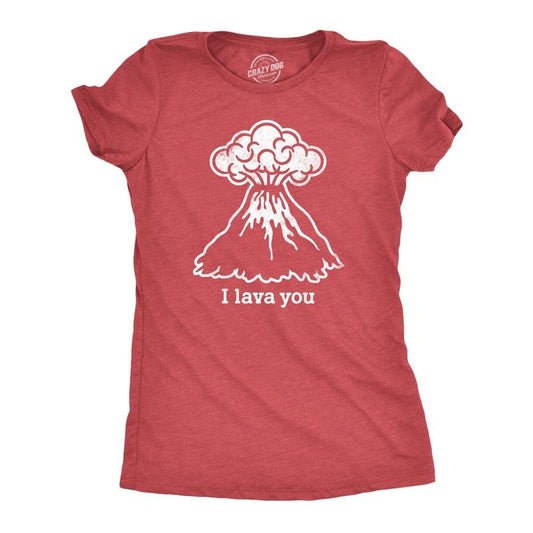 Womens I Lava You T Shirt Funny Love Volcano Graphic Novelty Tee For Ladies Funny Womens T Shirts Cute Slimming Top Comfortable Soft Womenswear Love Tops for Women Women's Novelty Tees Red