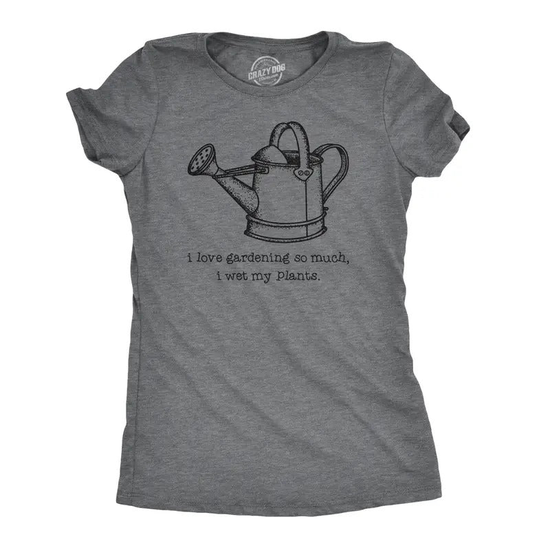 Womens I Love Gardening So Much I Wet My Plants T Shirt Cute Summer Tee Funny Womens T Shirts Cute Slimming Top Comfortable Soft Womenswear Environmental Tops for Women Funny Camping Top Women's Dark Grey
