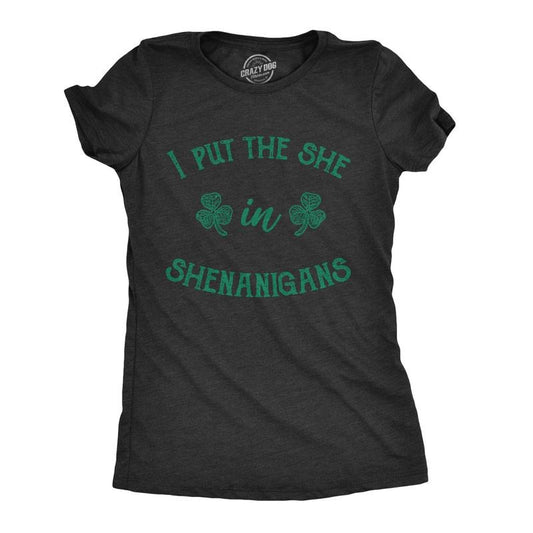 Womens I Put The She In Shenanigans T Shirt Funny Saint Patricks Day St Patty Funny Womens T Shirts Cute Slimming Top Comfortable Soft Womenswear Saint Patrick's Day Tops for Women Women's Novelty Black -