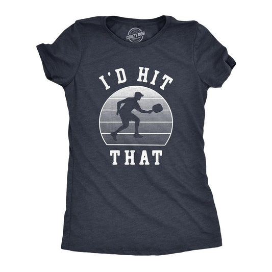 Womens Id Hit That T Shirt Funny Sarcastic Pickleball Paddle Joke Tee For Ladies Funny Womens T Shirts Cute Slimming Top Comfortable Soft Womenswear Pickle Ball Tops for Women Funny Fitness Top Navy