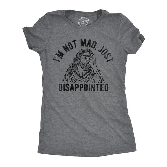 Womens Im Not Mad Just Disappointed Funny T Shirts Sarcastic Jesus Tee For Ladies Funny Womens T Shirts Cute Slimming Top Comfortable Soft Womenswear Religious Tops for Women Funny Sarcastic Top Dark Grey