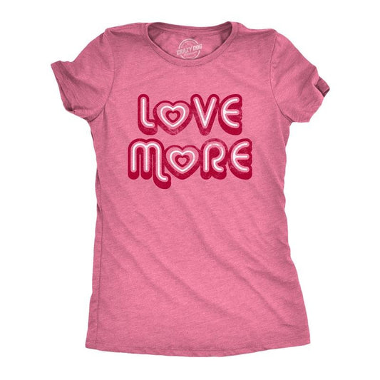 Womens Love More T Shirt Cute Valentines Day Heart Graphic Novelty Tee For Ladies Funny Womens T Shirts Cute Slimming Top Comfortable Soft Womenswear Love Tops for Women Women's Novelty Tees Pink -