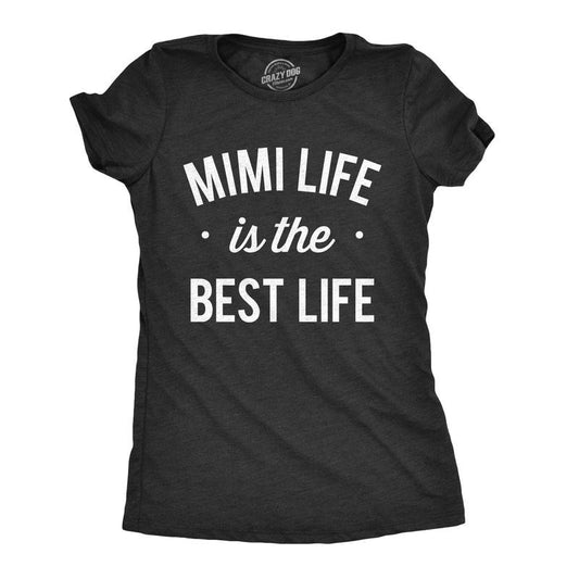 Womens Mimi Life Is The Best Life T shirt Funny Cute Tee for Grandma Mothers Day Funny Womens T Shirts Cute Slimming Top Comfortable Black