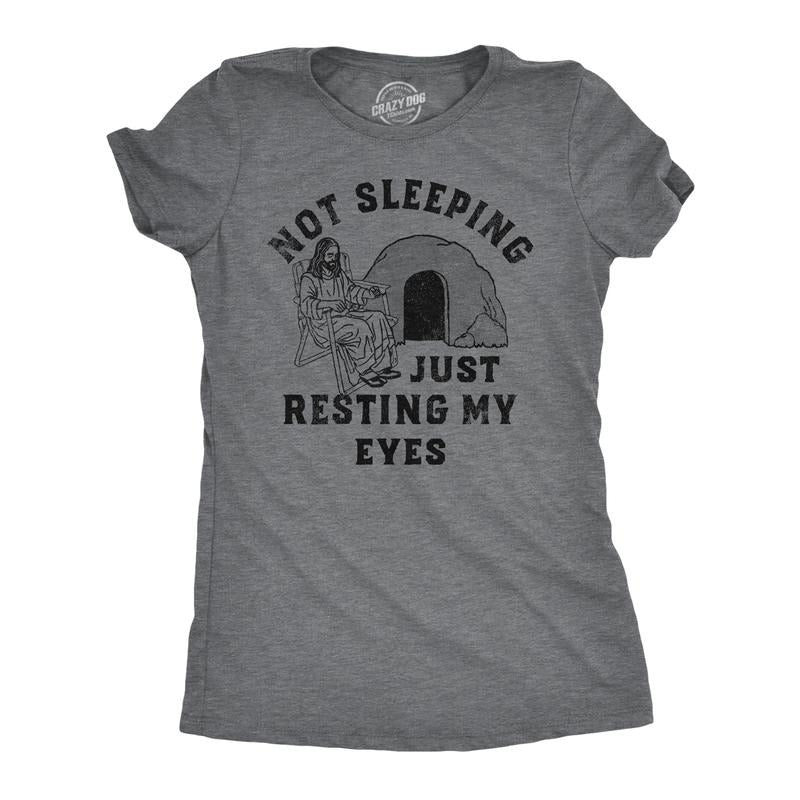 Womens Not Sleeping Just Resting My Eyes Funny T Shirt Sarcastic Jesus Joke Tee Funny Womens T Shirts Cute Slimming Top Comfortable Soft Womenswear Easter Tops for Women Funny Sarcastic Top Women's Light Grey