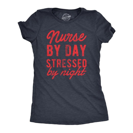 Womens Nurse By Day Stressed By Night T Shirt Funny Hard Working Nursing Joke Tee For Ladies Funny Womens T Shirts Cute Slimming Top Comfortable Soft Womenswear Funny Sarcastic T Shirt Women's Novelty Navy -