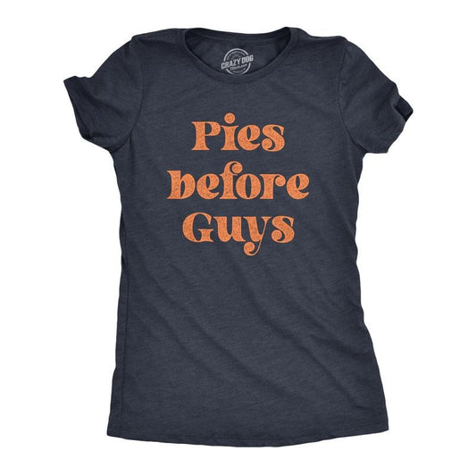 Womens Pies Before Guys T Shirt Funny Thanksgiving Dinner Dessert Graphic Novelty Tee Funny Womens T Shirts Cute Slimming...