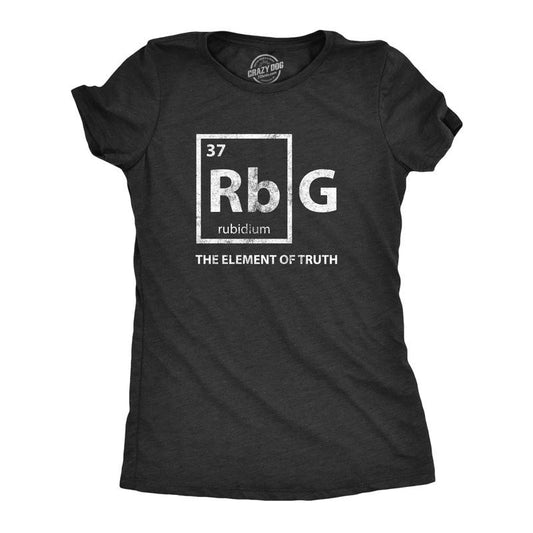 Womens RBG Element Of Truth T Shirt Ruth Bader Ginsburg Supreme Court Science Tee Funny Womens T Shirts Cute Slimming Top Comfortable Soft Womenswear Science Tops for Women Funny Political Top Women's Black