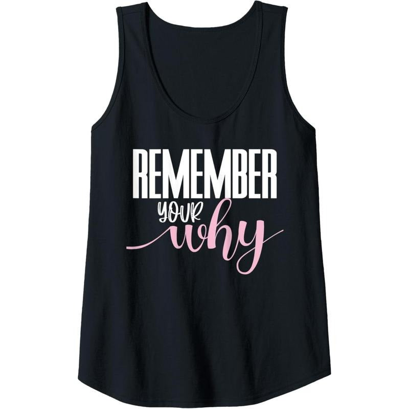 Womens Remember Your Why Gym Motivation Fitness Inspirational Tank Top Made in USA