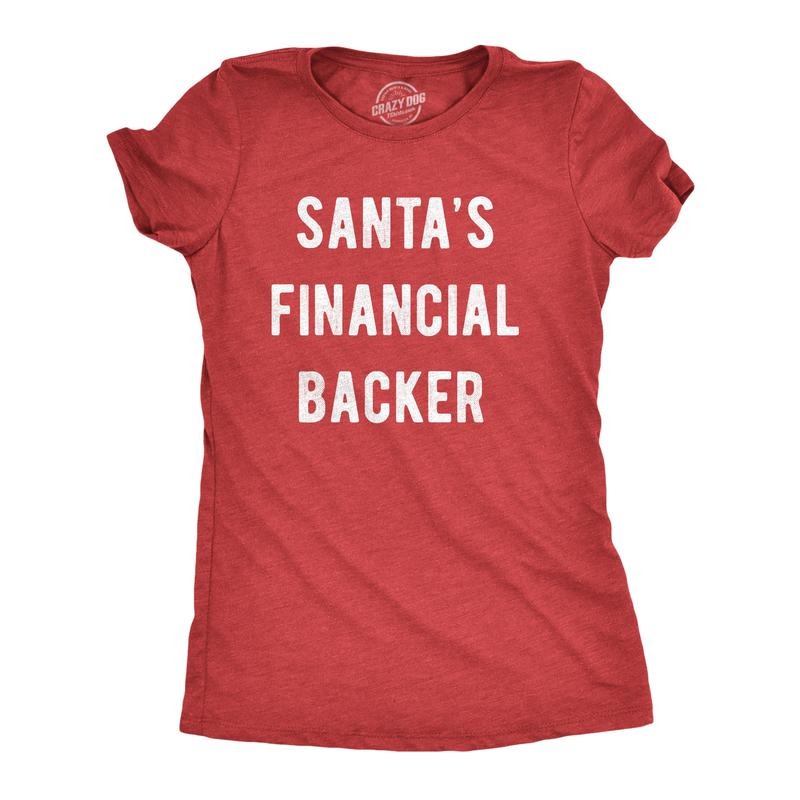 Womens Santa's Financial Backer T Shirt Funny Christmas Holiday Season Graphic Novelty Tee Funny Womens T Shirts Cute Slimming Top Comfortable Soft Womenswear Christmas Tops for Women Women's Novelty Red