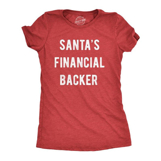 Womens Santa's Financial Backer T Shirt Funny Christmas Holiday Season Graphic Novelty Tee Funny Womens T Shirts Cute Slimming Top Comfortable Soft Womenswear Christmas Tops for Women Women's Novelty Red