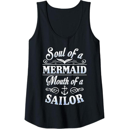 Womens Soul of a Mermaid Mouth of a Sailor Funny Tank Top MADE IN USA